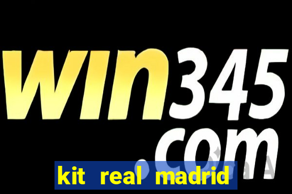 kit real madrid dls 18